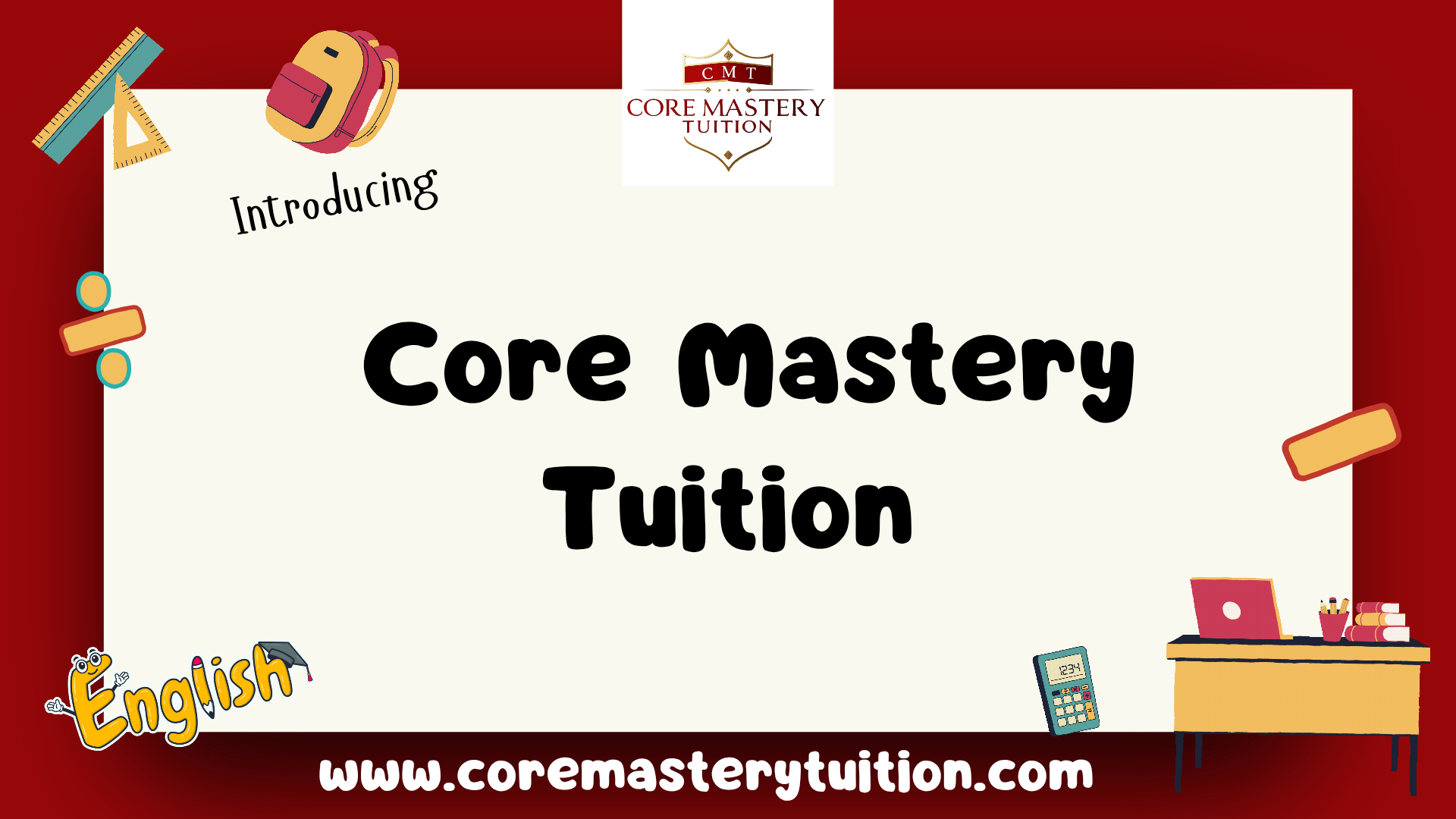 Read more about the article Introducing Core Mastery Tuition